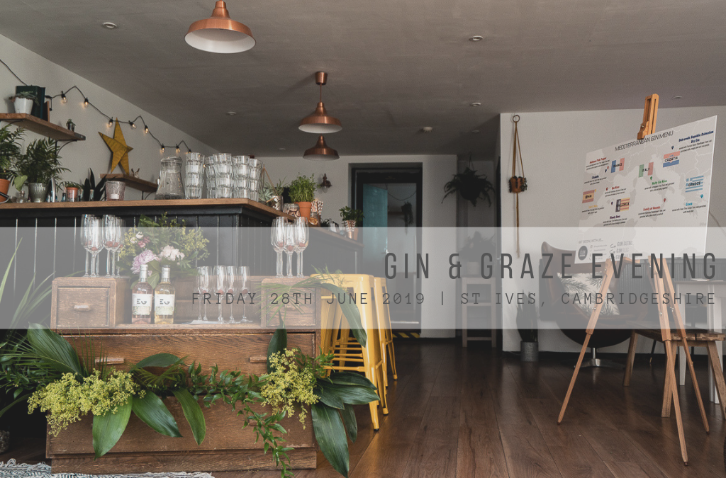 Gin & Graze June’19